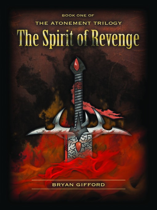 Title details for The Spirit of Revenge by Bryan Gifford - Available